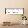 Wooden Framed Sign Ephesians 122 - 11284 - Office/Bedroom/Living Room Wall Art - God Placed All Things Under His Feet... Ephesians 122 white-C7 1550cm PP1356 view 4