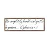 Wooden Framed Sign Ephesians 42-13568 - Office/Bedroom/Living Room Wall Art - Be Completely Humble And Gentle; Be Patient Ephesians 42 white-C6 1550cm PP895 view 1