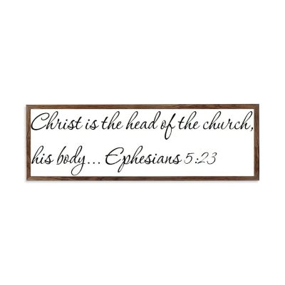 Promini Wooden Framed Sign Ephesians 523-13484 - Office/Bedroom/Living Room Wall Art - Christ Is The Head of The Church, His Body. Ephesians 523 white-C1 1550cm PP1034