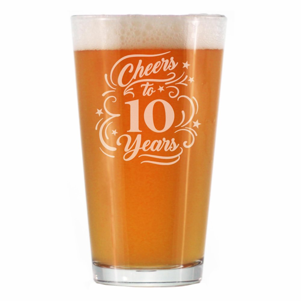 Bevvee Cheers to 10 Years - Pint Glass for Beer - Gifts for Women & Men - 10th Anniversary Party Decor - 16 Oz Glass