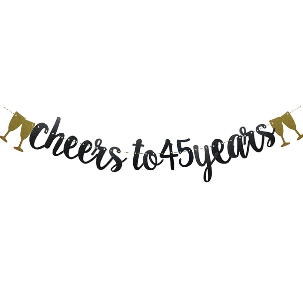 Cheers To 45 Years Banner,Pre-Strung, Black Paper Glitter Party Decorations For 45TH Wedding Anniversary 45 Years Old 45TH Birthday Party Supplies Letters Black ZHAOFEIHN