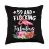 59 years old and Flocking fabulous Flamingo Girl Birthday P Throw Pillow view 1