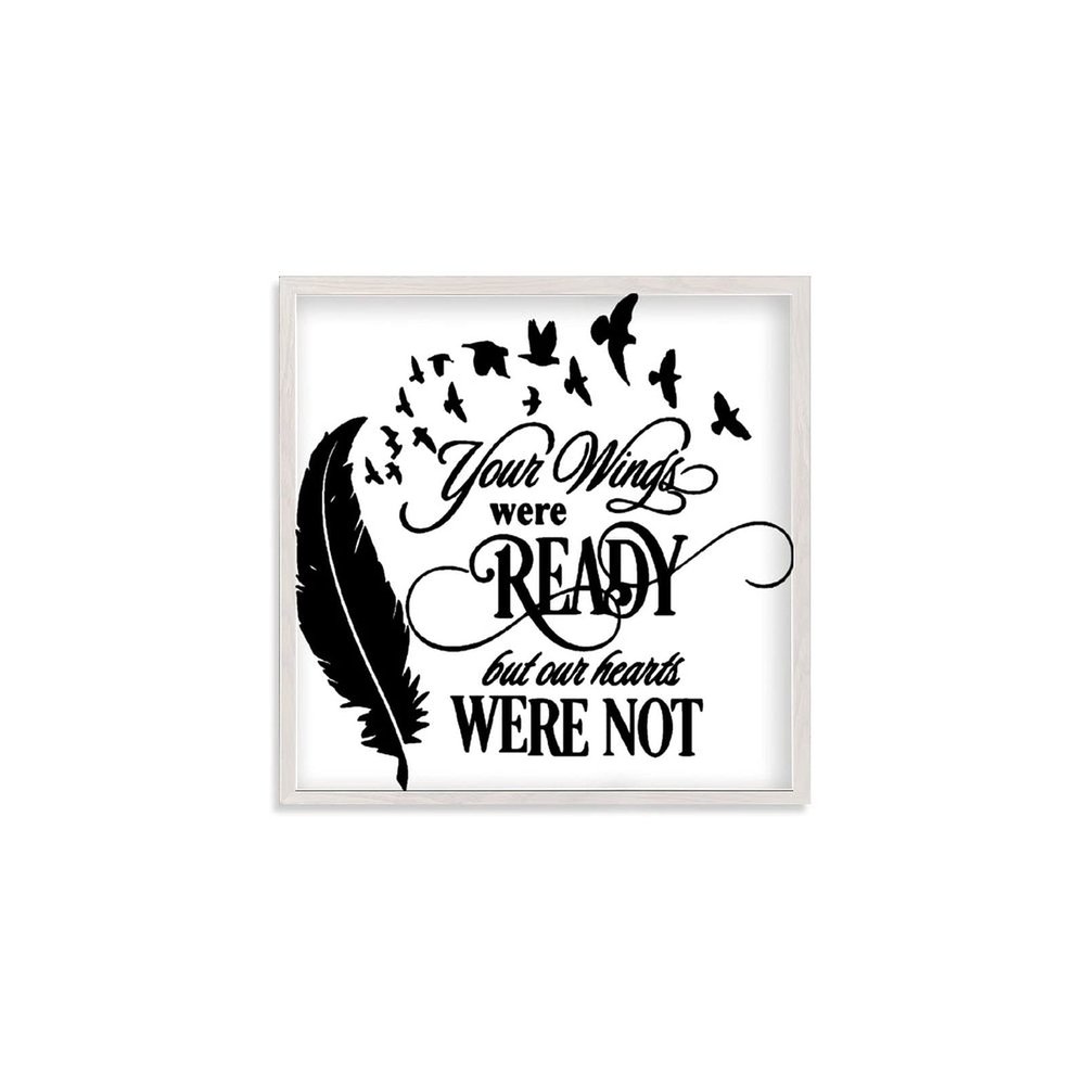 Framed Quotation Inspirational Wall Decor Wooden Art Signs Positive Quotes Sayings Your Wings were Ready But Our Hearts were Not White-C3 18x18cm