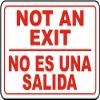 The Sign Studio - 10 x 14 Aluminum (.040) Sign Not an Exit/No ES UNA Salida Bilingual (English/Spanish) view 1