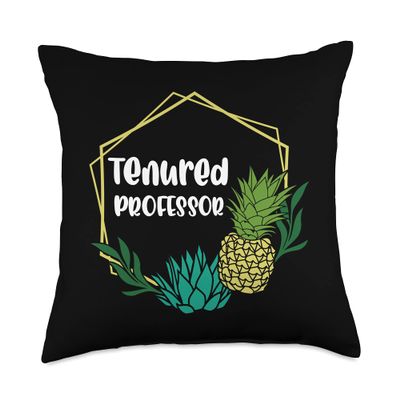 Tenured Professor Congrats On Tenure Summer Pineapple Lover Throw Pillow