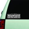 Relentless Hard Work Forever Pays Wall Decal Sticker Vinyl Car Truck Window JDM Windshield Laptop Funny Quote Wife Family Cute Dad Mom Men Love Sad Sadboyz Drift Race Meme Broken Heart Club Japanese view 1