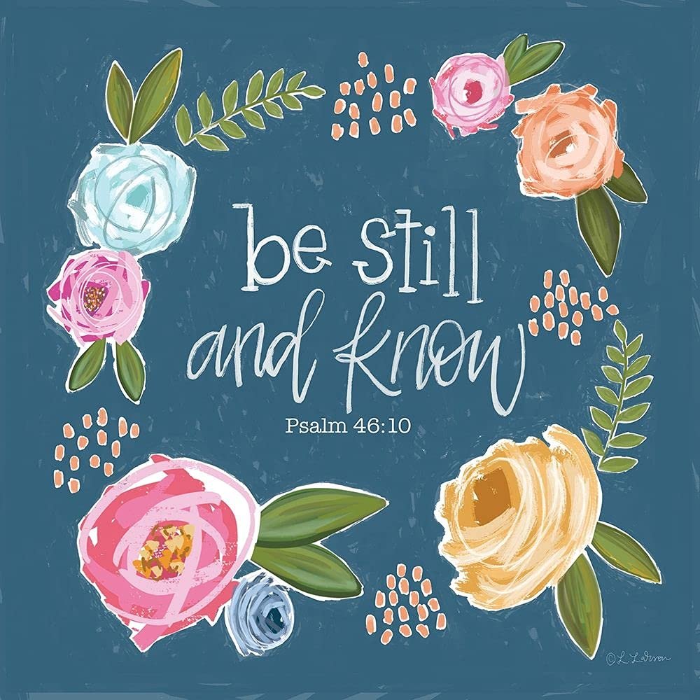 ArtExpert Be Still And Know by Lisa Larson - 16x16 Art Print Poster