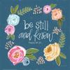 ArtExpert Be Still And Know by Lisa Larson - 16x16 Art Print Poster view 1