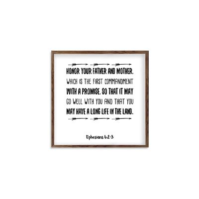 Framed Quotation Wooden Art Signs Positive Quotes Honor Your Father and Mother, Which is The First Commandment with A Promise. Bible Verse Quote White-C8 18x18cm(7 Inch)