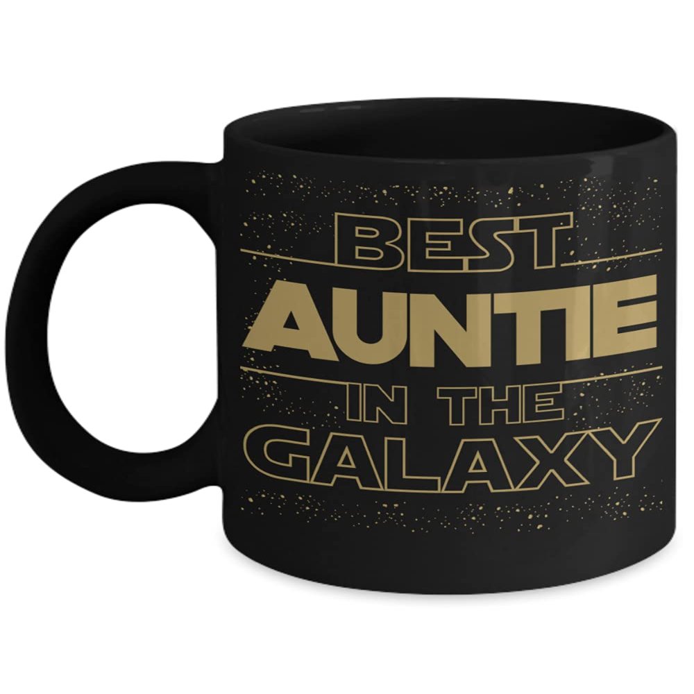 Best Auntie in the Galaxy Mug for Aunt from Niece or Nephew Novelty Mothers Day Christmas Birthday Idea for Aunty Sister Funny Black 11 or 15oz Cer