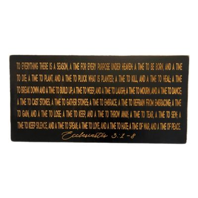 To Everything There is a Season Time and Purpose Under HEAVEN Bible Verse Ecclesiastes 3: 1-8 Sign Plaque Engraved Wood U Pick Color 24" Christian