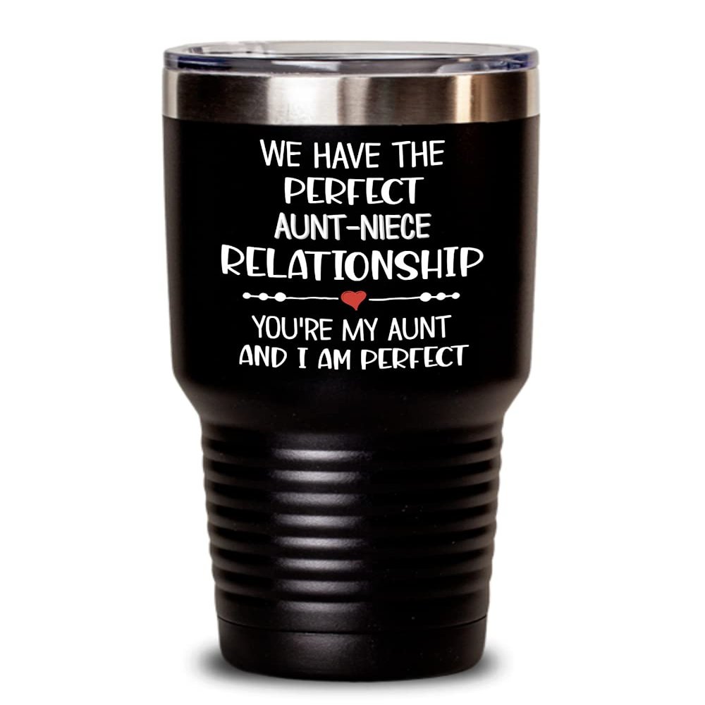Aunt Tumbler from Niece We Have The Perfect Relationship Funny Mothers Day Birthday Christmas Idea for Aunty Auntie for Her Novelty Sarcastic 20 or 3