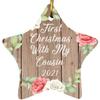 Designsify Christmas Tree Decoration, First Christmas with My Cousin 2021, Star Ornament B, Gifts for Birthday Anniversary Valentines Mom Mothers Fathers Day Party, to Men Women Him Her Friend view 1