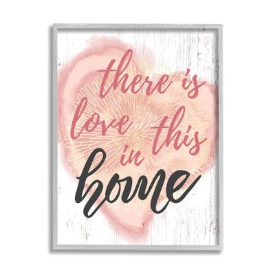 Stupell Industries Love in This Home Phrase Floral Pattern Heart