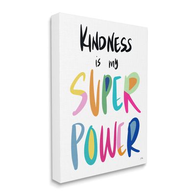 Stupell Industries Kindness is My Super Power Motivational Hero Phrase