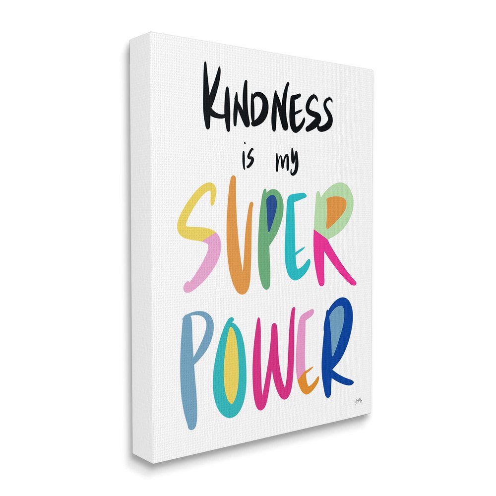 Stupell Industries Kindness is My Super Power Motivational Hero Phrase