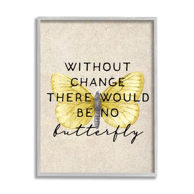 Stupell Industries Without Change There'd Be No Butterfly Quote Vintage Wings