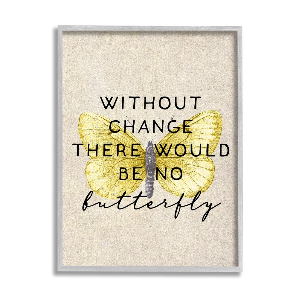Stupell Industries Without Change There'd Be No Butterfly Quote Vintage Wings