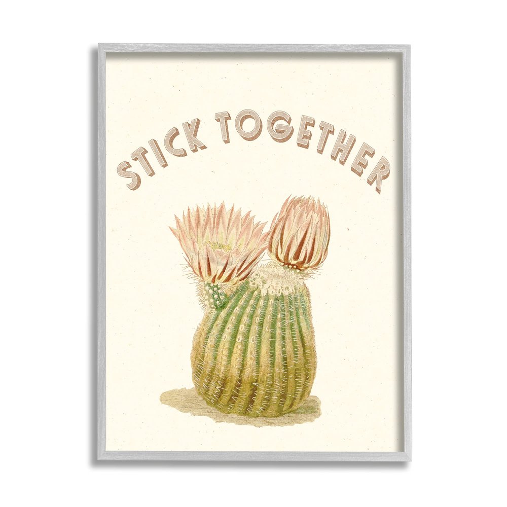 Stupell Industries Stick Together Retro Typography Floral Cactus Blooming