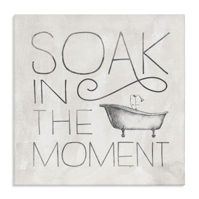 Stupell Industries Vintage Bathroom Soak in The Moment Phrase, Designed by Nina Pierce Canvas Wall Art, 30 x 30, Off- White