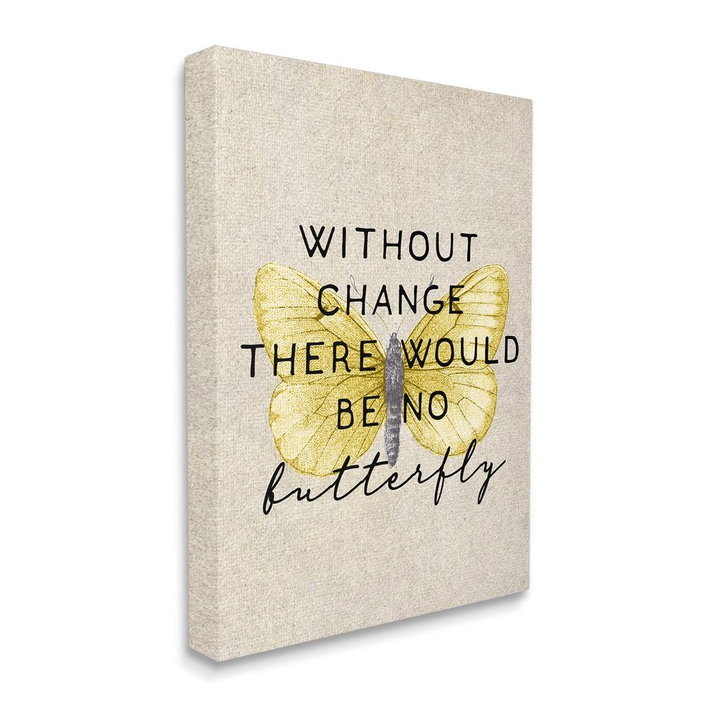 Stupell Industries Without Change There'd Be No Butterfly Quote Vintage Wings