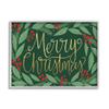 Stupell Industries Merry Christmas Festive Sentiment Chic Holiday Holly view 1