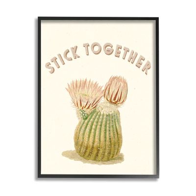 Stupell Industries Stick Together Retro Typography Floral Cactus Blooming