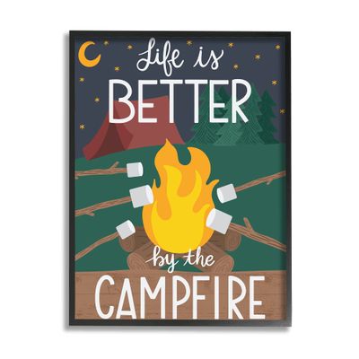 'Life's Better by Campfire Phrase Outdoor'| Framed Giclee Art