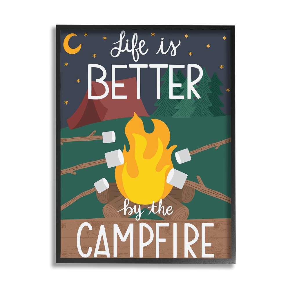 'Life's Better by Campfire Phrase Outdoor'| Framed Giclee Art