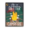'Life's Better by Campfire Phrase Outdoor'| Framed Giclee Art view 1