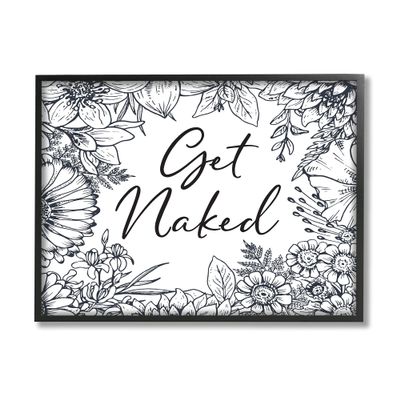 Stupell Industries Get Naked Typography Wild Floral Linework Garden
