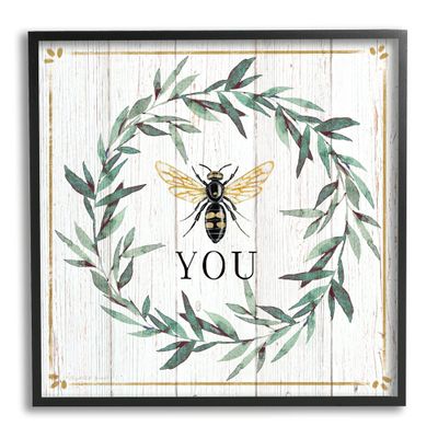 Stupell Industries Bee You Quote Farm Floral Insect Pun