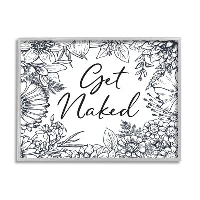 Stupell Industries Get Naked Typography Wild Floral Linework Garden