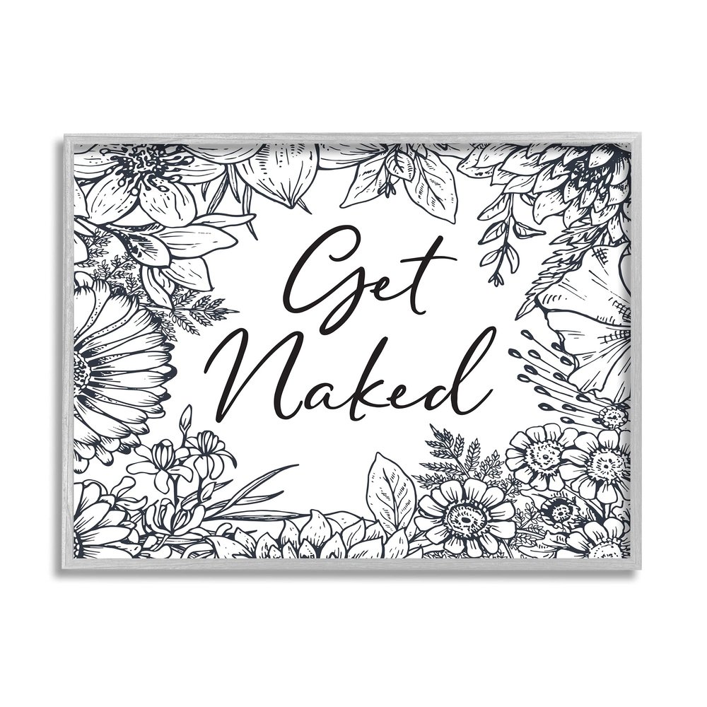 Stupell Industries Get Naked Typography Wild Floral Linework Garden