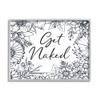 Stupell Industries Get Naked Typography Wild Floral Linework Garden view 1
