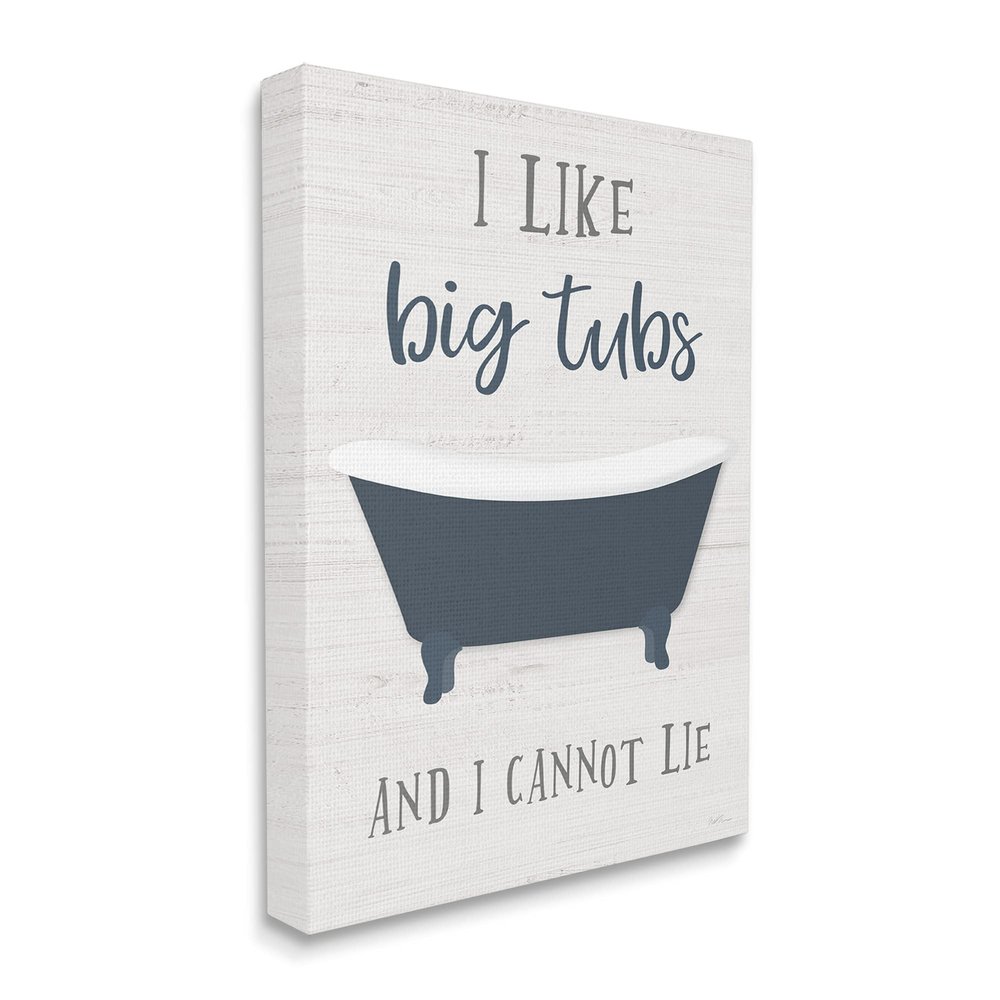 Stupell Industries Like Big Tubs Bathroom Phrase Good Hygiene Humor