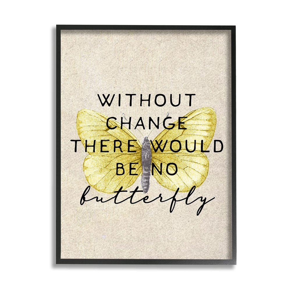 Stupell Industries Without Change There'd Be No Butterfly Quote Vintage Wings