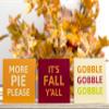 Pearhead Fall Thanksgiving Wooden Plaque Set, It's Fall Y'all, Gobble, More Pie Please, Fall Dcor, Set of 4 view 2