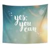 Yes You Can Tapestry Wall Hanging Inspire Quote Typographical Yes You Blurred Sky Sun Summer Wall Tapestry Wall Decor For Bedroom Living Room Outdoor Wall Art 60x80 Inch view 3