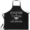 xPuffer Chef Cooking Black Apron - Soap Making Is Just Like Cooking Don't Lick Funny Birthday s - Cooking Aprons Kitchen Decor view 1