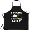 Chef Cooking Black Apron Kitchen - I Make Onions Cry Workwear Birthday Cooking Aprons Kitchen Decor view 1