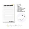 Personalized Sarcasm King Notepad, Funny Novelty Gifts For Men, Sarcastic Gifts for Men, Fun Work Notepads Tear Off Daily Planner, Coworker Gifts Size 5.5 x 8.5 Inches, 50 Sheets view 4