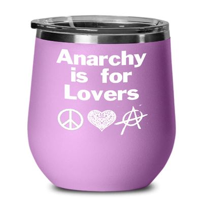 Anarchy Is For Lovers Wine Tumbler Travel Cup Symbols Peaceful Self Ownership Love