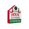 Cypress Home LED Wood This House is Under Elf Surveillance Table Decor view 1