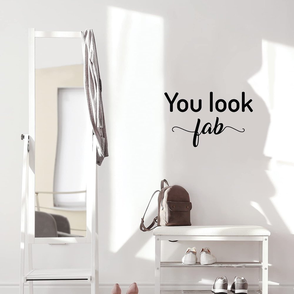 Vinyl Wall Art Decal - You Look Fab - 15.6" x 25" - Modern Inspirational Positive Self Love Quote Sticker for Home Office Teen Bedroom Closet Store Mirror Decor (Black)