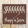 in Session, Office Sign, Work Sign, Sign, Door Hanger, do not Waiting Room, Sessions Sign, do not view 1