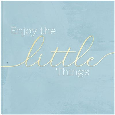 Fine Art Canvas Enjoy the Little Things Canvas Wall Decor by Artist CAD Designs for Living Room, Bedroom, Bathroom, Kitchen, Office, Bar, Dining & Guest Room - Ready to Hang - 18 in x 18 in