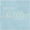 Fine Art Canvas Enjoy the Little Things Canvas Wall Decor by Artist CAD Designs for Living Room, Bedroom, Bathroom, Kitchen, Office, Bar, Dining & Guest Room - Ready to Hang - 18 in x 18 in view 1