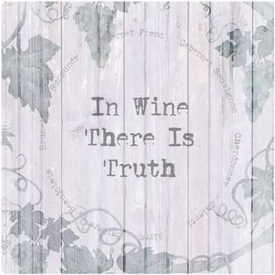 Fine Art Canvas In Wine There Is Truth Canvas Wall Decor by Artist Susan Jill for Living Room, Bedroom, Bathroom, Kitchen, Office, Bar, Dining & Guest Room - Ready to Hang - 18 in x 18 in