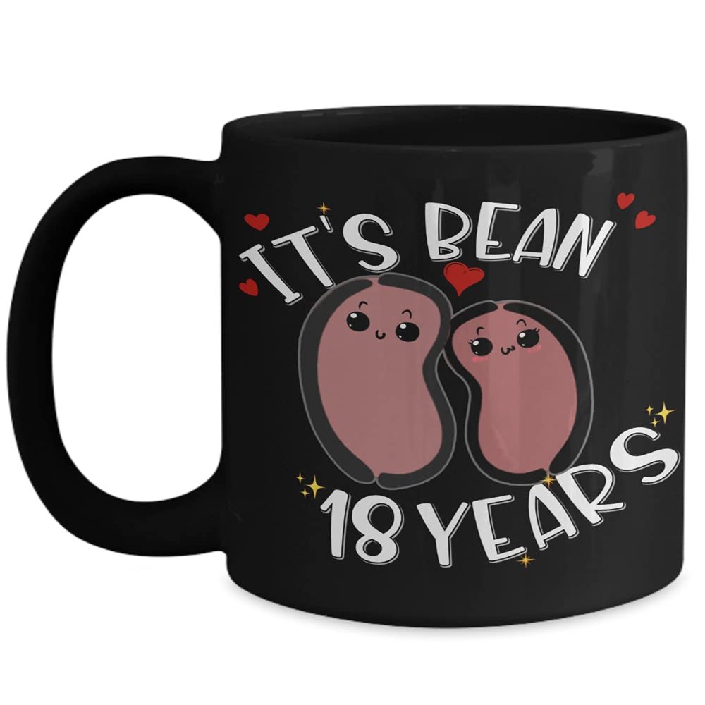 18th Anniversary Mug for Husband Wife Funny Vegan Vegetarian Food Pun Its Bean 18 Years Porcelain Eighteenth Yr Married Cute Keepsake for Couple 11 or